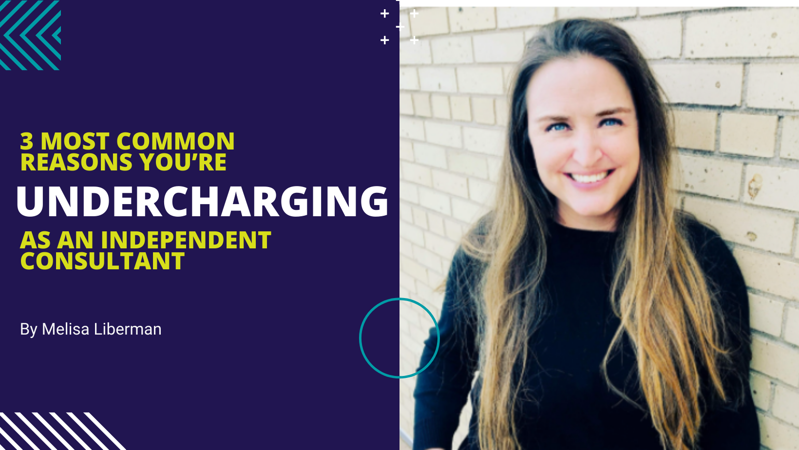 3 Most Common Reasons You’re Undercharging as an Independent Consultant (and How to Overcome Them)