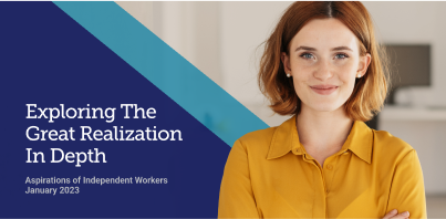 2023 Life Goals Report: Why Independent Workers Outperform Other Workers in Achieving Life Goals